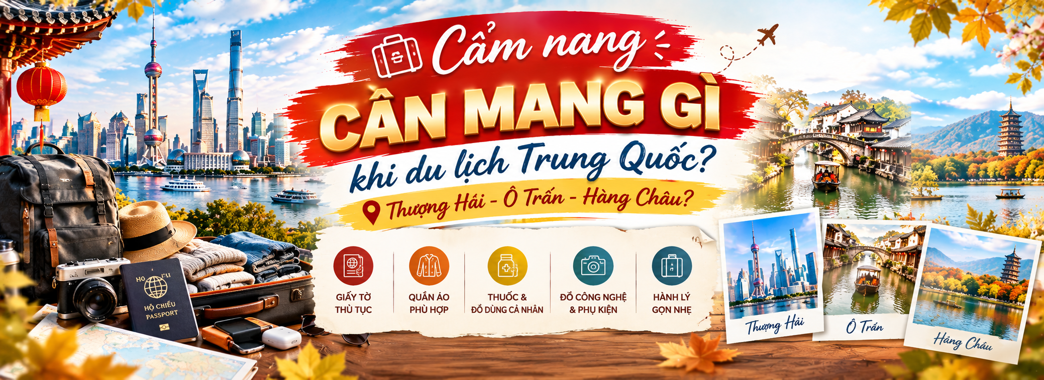 Cần chuẩn bị gì khi du lịch Thượng Hải - Giang Nam